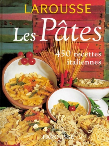 Livrenpoche : Les pâtes. 450 recettes italiennes - Stella Donati - Livre