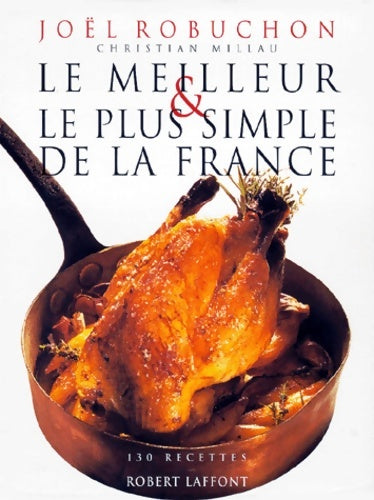 Livrenpoche : Le meilleur et le plus simple de la France - Joël Robuchon - Livre