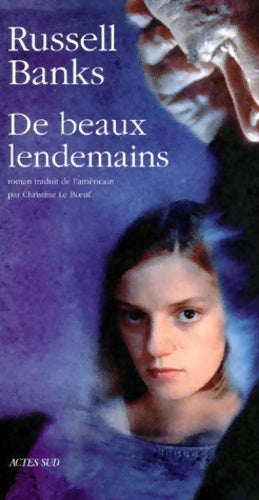Livrenpoche : De beaux lendemains - Russell Banks - Livre