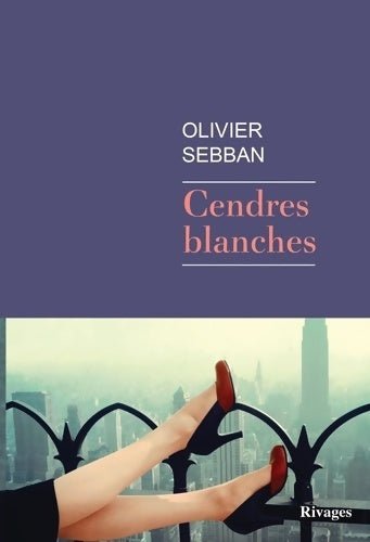Livrenpoche : Cendres blanches - Olivier Seban - Livre