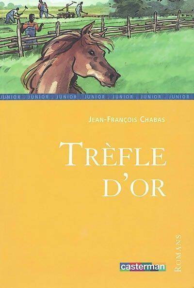 Livrenpoche : Trèfle d'or - Jean-François Chabas - Livre
