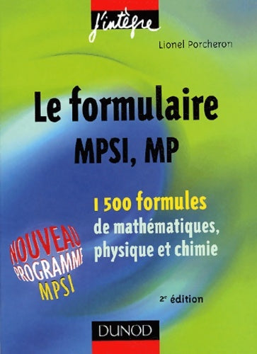 Livrenpoche : Le formulaire MPSI mp - Lionel Porcheron - Livre