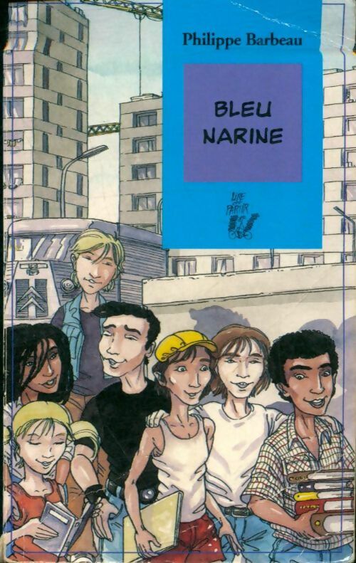 Bleu-narine - Philippe Barbeau - Livre