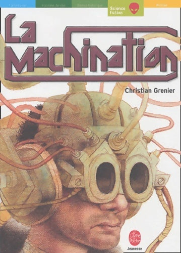 Livrenpoche : La machination - C. Grenier - Livre