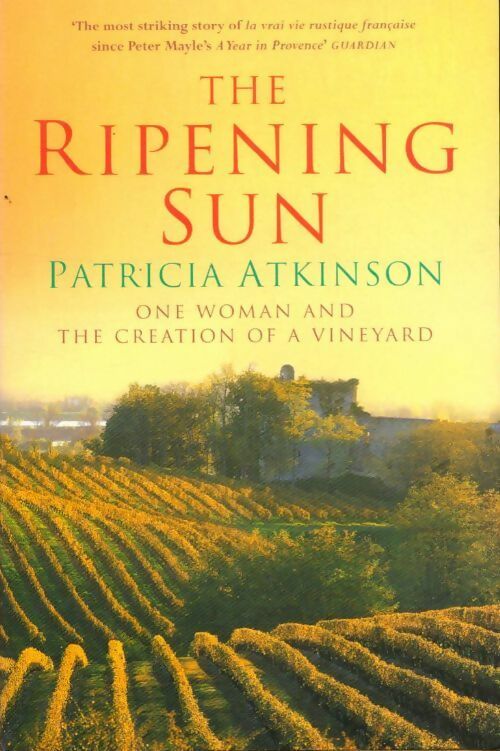 The ripening sun - Patricia Atkinson - Livre