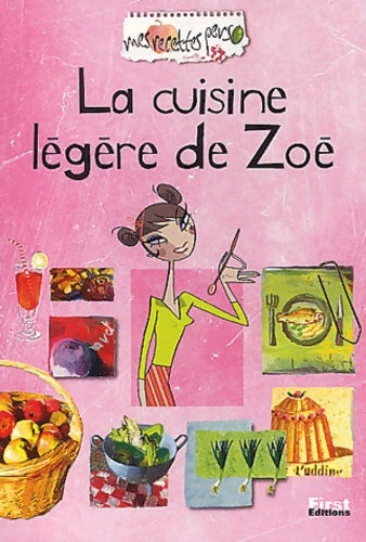 Livrenpoche : Recettes perso : La cuisine légère de Zoé - Nathalie Vogtlin - Livre
