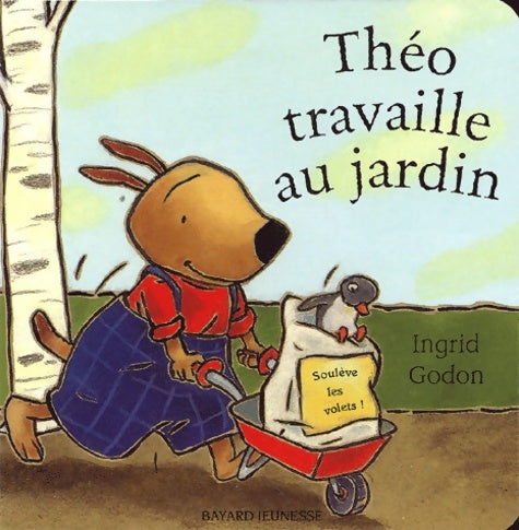 Livrenpoche : Théo travaille au jardin - Ingrid Godon - Livre
