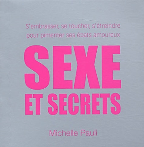 Livrenpoche : Sexe et secrets - Michelle Pauli - Livre