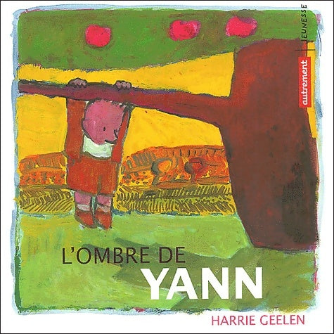 Livrenpoche : L'Ombre de Yann - Harrie Geelen - Livre