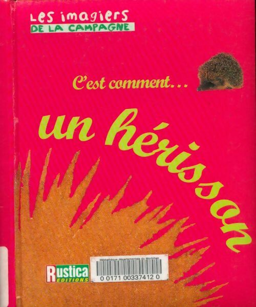 Livrenpoche : Les imagiers de la campagne Tome IX : Le hérisson - Bulard - Livre