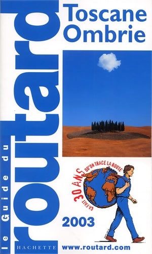 Livrenpoche : Toscane - ombrie 2003 - Guide Du Routard - Livre