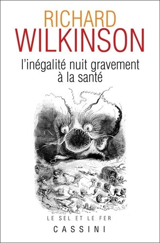 Livrenpoche : L'inégalité nuit gravement à la santé - Richard Wilkilson - Livre