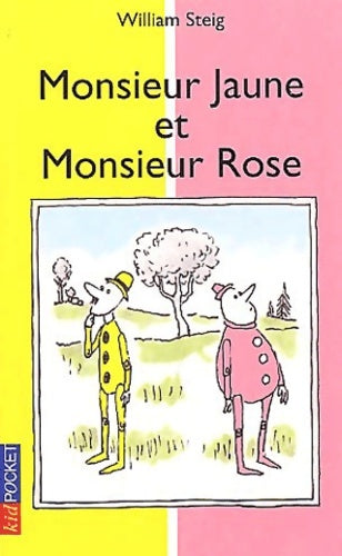 Livrenpoche : Monsieur jaune et monsieur Rose - William Steig - Livre