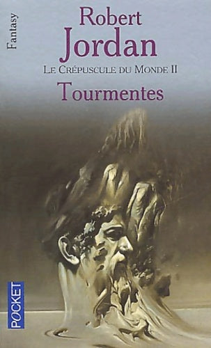 Livrenpoche : Le crépuscule du monde Tome II : Tourmentes (la roue du temps tome 8) - Robert Jordan - Livre