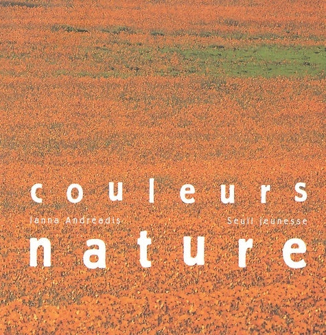 Livrenpoche : Couleurs nature - Ianna Andréadis - Livre