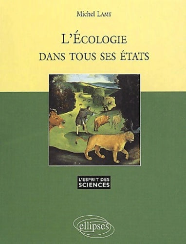 Livrenpoche : L'écologie dans tous ses états numéro 18 - Michel Lamy - Livre