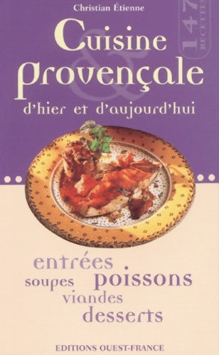 Livrenpoche : Cuisine provençale d'hier et d'aujourd'hui - Christian Etienne - Livre
