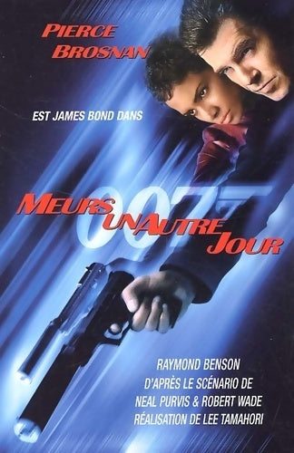 Livrenpoche : James bond : Meurs un autre jour - Raymond Benson - Livre