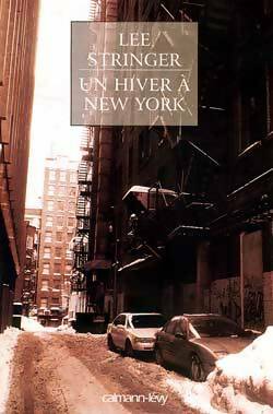 Livrenpoche : Un hiver à New York - Lee Stringer - Livre