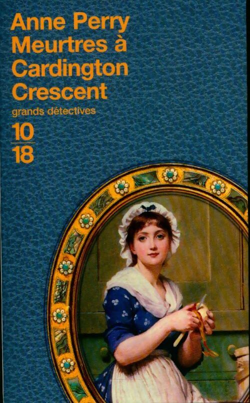 Livrenpoche : Meurtres à Cardington Crescent - Anne Perry - Livre