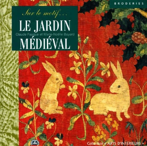 Livrenpoche : Le jardin médiéval - Claude Fauque - Livre