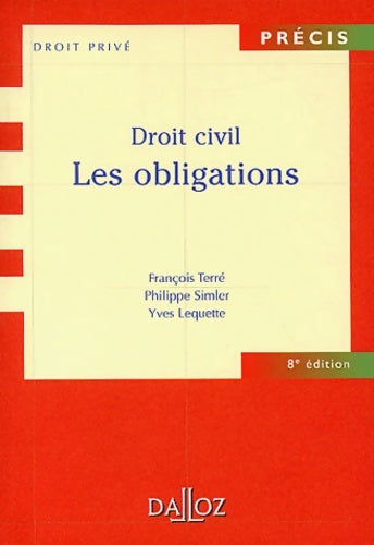 Livrenpoche : Droit civil : Les obligations - François Terré, Alex Weill - Livre