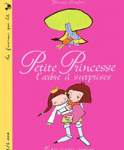 Livrenpoche : Petite princesse : L'arbre à surprises - Florence Langlois - Livre