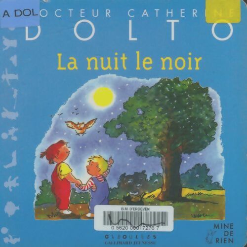 Livrenpoche : La nuit, le noir - Catherine Dolto, Colline Faure-Poirée - Livre