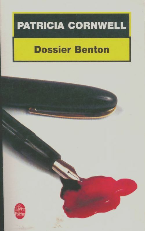 Livrenpoche : Dossier Benton - Patricia Daniels Cornwell - Livre