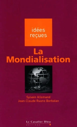 Livrenpoche : La mondialisation - Jean-Claude Ruano-borbalan - Livre