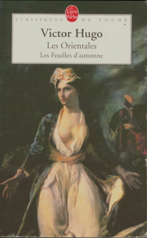 Livrenpoche : Les orientales / Les feuilles d'automne - Victor Hugo - Livre