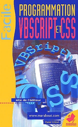 Livrenpoche : Programmation vbscript et CSS - Daniel Ichbiah - Livre