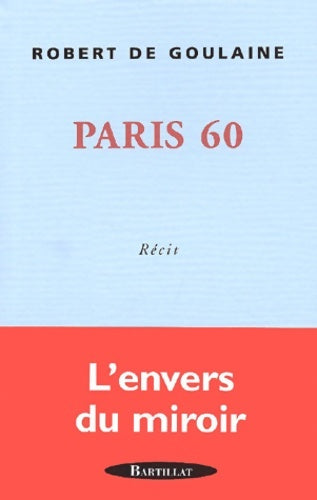 Livrenpoche : Paris 60 - Robert De Goudaine - Livre