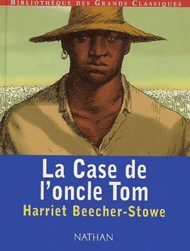 Livrenpoche : La case de l'oncle Tom - Harriet Beecher-Stowe - Livre