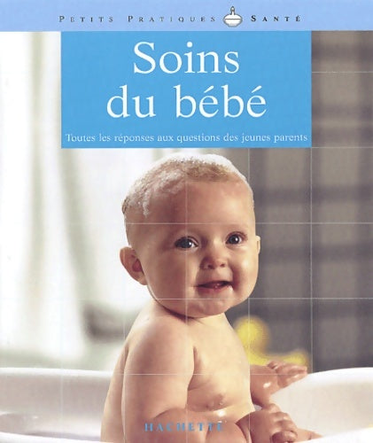 Livrenpoche : Soins du bébé - P. Grandsenne - Livre