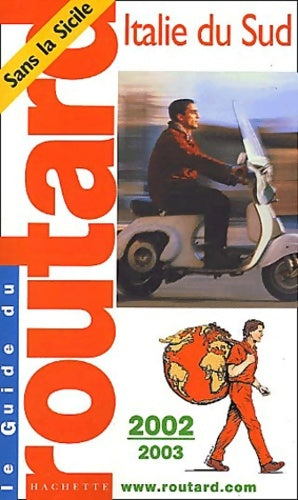 Livrenpoche : Italie du sud 2002-2003 - Guide Du Routard - Livre