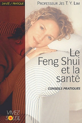 Livrenpoche : Le feng shui et la santé - Jes T. -y Lim - Livre