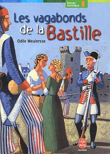 Livrenpoche : Les vagabonds de la bastille - O. Weulersse - Livre