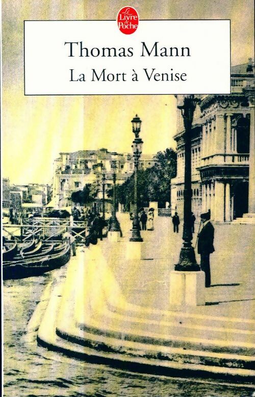 Livrenpoche : La mort à Venise / Tristan - Thomas Mann - Livre