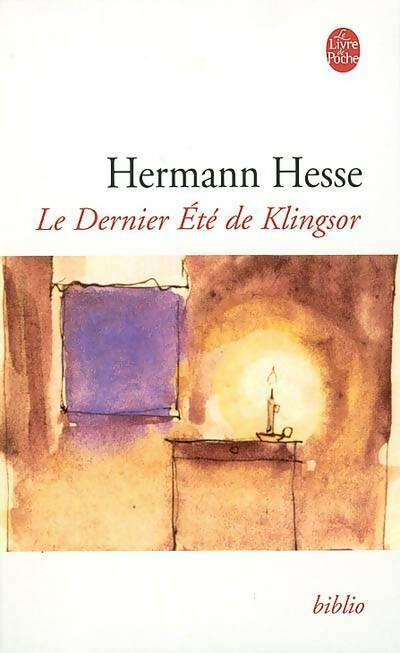 Livrenpoche : Le dernier été de Klingsor - Hermann Hesse, Hesse Hermann - Livre