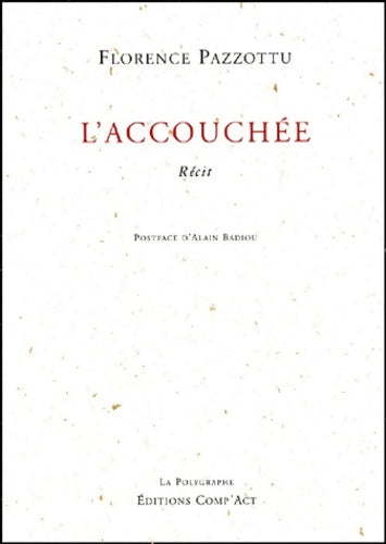 Livrenpoche : La polygraphe - Florence Pazzottu - Livre