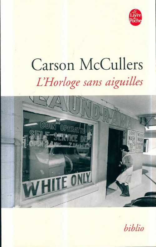 Livrenpoche : L'horloge sans aiguilles - Carson McCullers - Livre