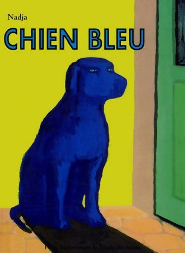Livrenpoche : Chien bleu - Nadja - Livre