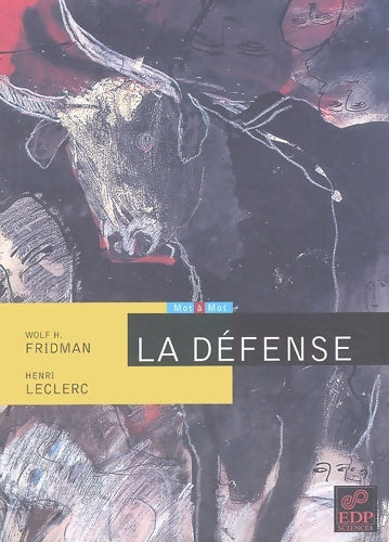 Livrenpoche : La défense - W. -H. Fridman - Livre