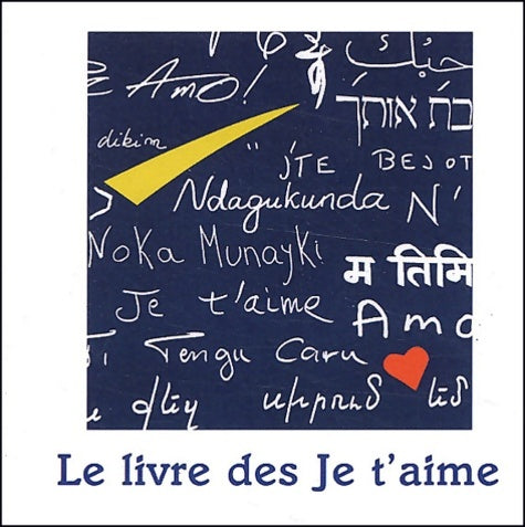Livrenpoche : Le livre des je t'aime - Frédéric Baron - Livre