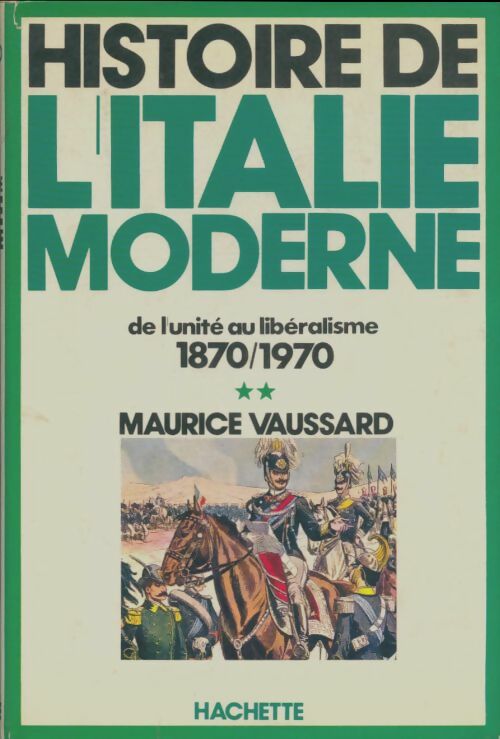 Livrenpoche : Histoire de l'Italie moderne Tome II - Maurice Vaussard - Livre