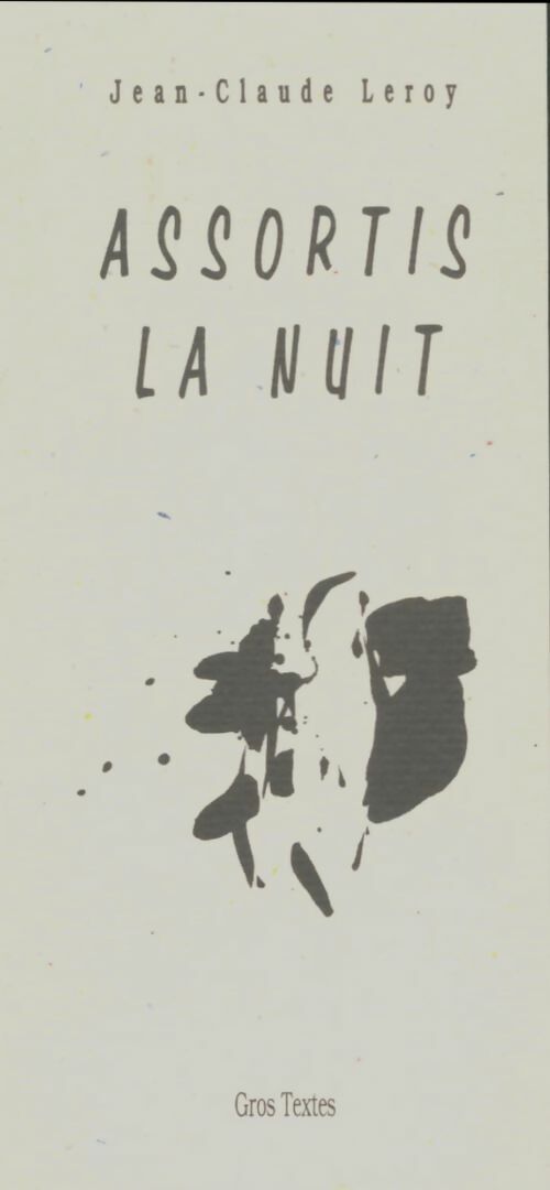 Livrenpoche : Assortis la nuit - Jean-Claude Leroy - Livre