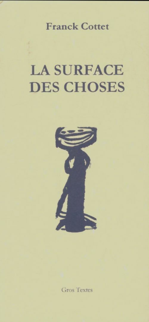 Livrenpoche : La surface des choses - Franck Cottet - Livre