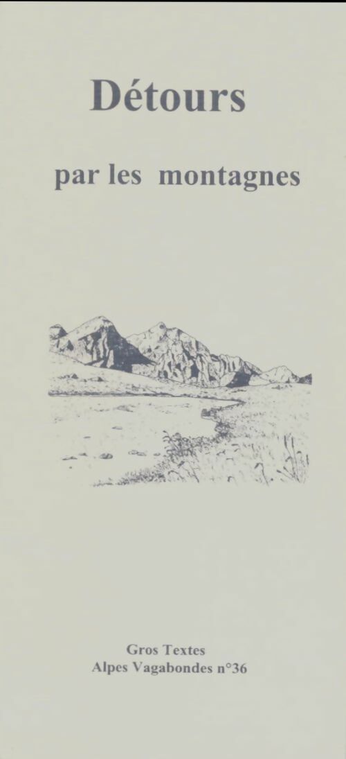 Livrenpoche : Détours par les montagnes - Collectif - Livre