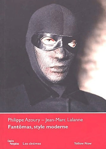 Livrenpoche : FANTOMAS STYLE MODERNE - Lalanne Jean-Marc - Livre